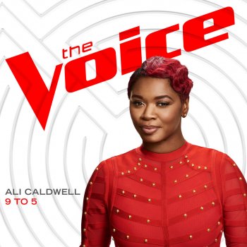Ali Caldwell 9 To 5 (The Voice Performance)