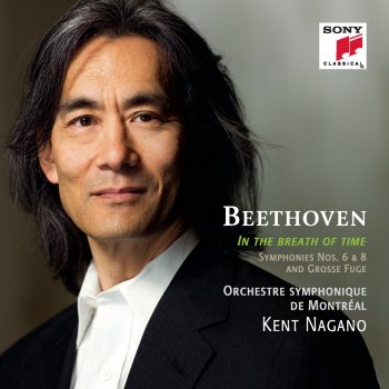 Kent Nagano Symphony No. 6 in F Major, Op. 68 "Pastorale": II. Szene am Bach (Andante molto moto)