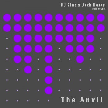 DJ Zinc feat. Jack Beats The Anvil