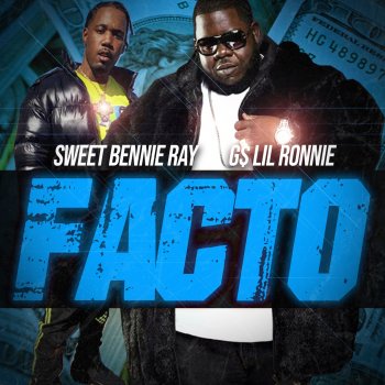 Sweet Bennie Ray Facto (feat. G$ Lil Ronnie)