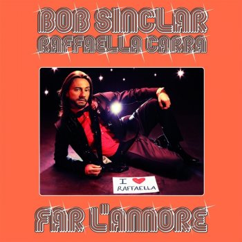 Bob Sinclar & Raffaella Carra Far L'amore (Federico Scavo and NDKJ Remix)