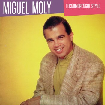 Miguel Moly Porque Será