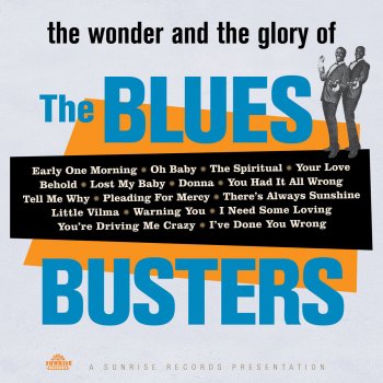 The Blues Busters I Need Some Loving