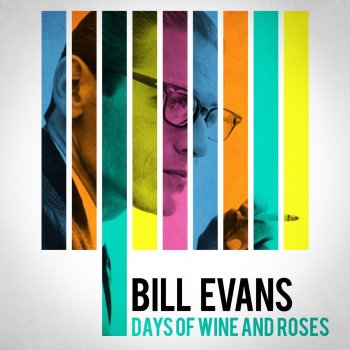 Bill Evans Days of Wine and Roses