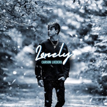 Carson Lueders Lonely