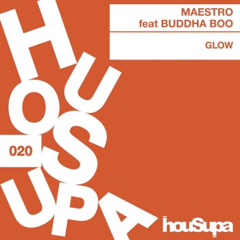 Maestro Glow (feat. Buddha Boo) [Radio Edit]