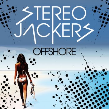 Stereojackers Offshore (Original Mix)