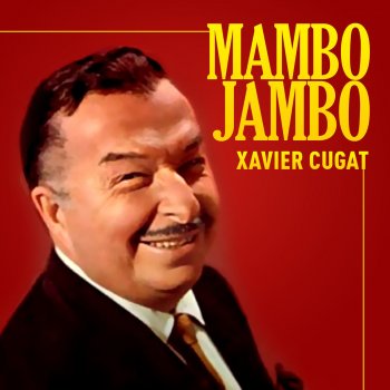 Xavier Cugat The Shadow of Your Smile