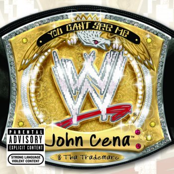 WWE John Cena and Tha Trademarc Know The Rep - Clean Album Version