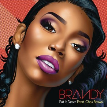 Brandy feat. Chris Brown Put It Down