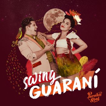 Purahei Soul Swing Guaraní