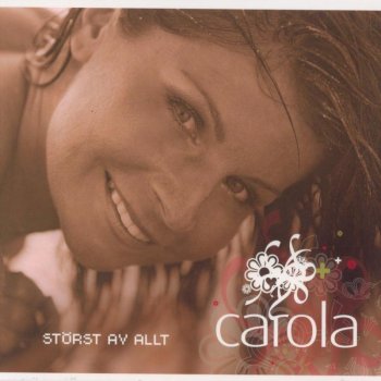 Carola Genom allt (album version)