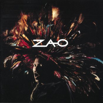 Zao Jamais De La Vie