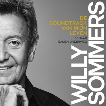 Willy Sommers Zoutelande (Blij Dat Je Hier Bent) - Uit Liefde Voor Muziek