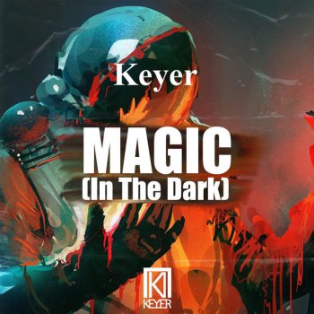 Keyer Magic (In the Dark)