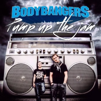 Bodybangers Pump Up the Jam (Club Mix Edit)
