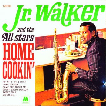 Jr. Walker & The All Stars Hip City, Part 1