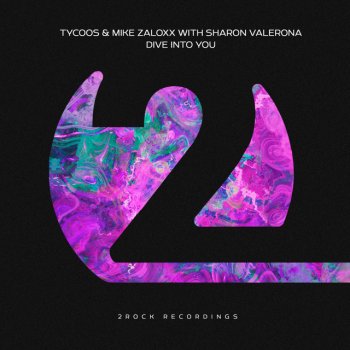 Tycoos feat. Mike Zaloxx & Sharon Valerona Dive Into You