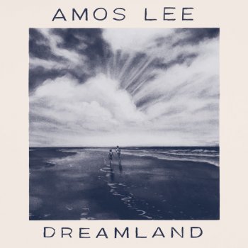 Amos Lee Into The Clearing