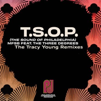 MFSB T.S.O.P. (The Sound of Philadelphia) [feat. The Three Degrees] [Tracy Young Instrumental Mix]