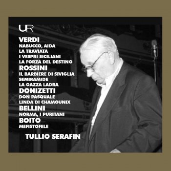 Tullio Serafin La gazza ladra: Overture