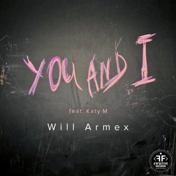 Will Armex feat. Katy M You and I