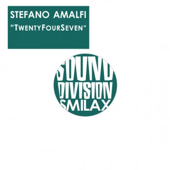 Stefano Amalfi Twentyfourseven - Album Mix