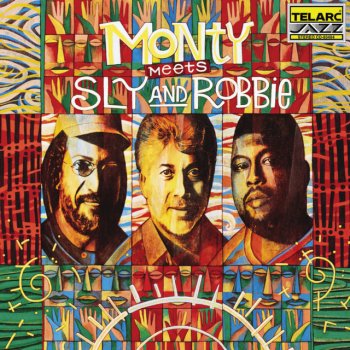 Robbie Shakespeare, Sly Dunbar & Monty Alexander Monty's Groove