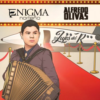 Enigma Norteño feat. Alfredo Olivas Los Lujos Del R.