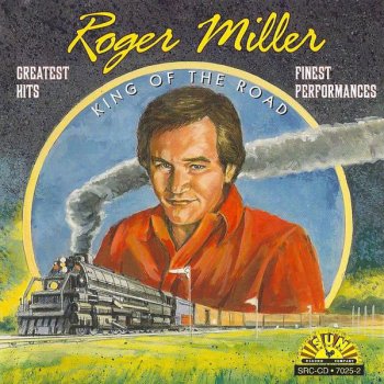 Roger Miller You Can't Roller Skate in a Buffalo Herd
