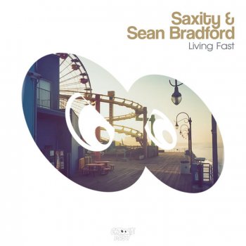 Saxity feat. Sean Bradford Living Fast