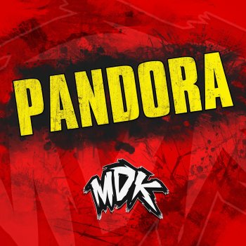 MDK Pandora