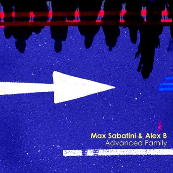 Max Sabatini feat. Alex B Advanced Family (Joe Maleda Remix)
