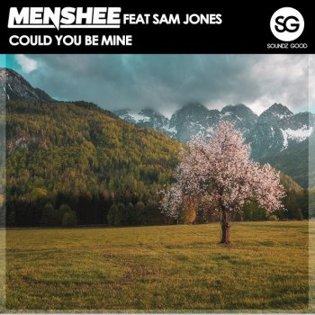 Menshee feat. Sam Jones Could U Be Mine