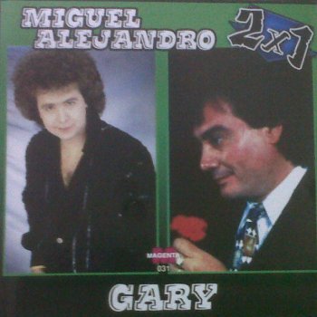 Gary La Primera Vez