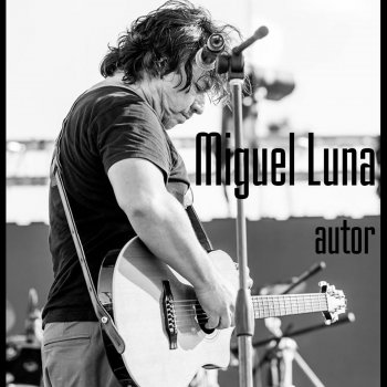 Miguel Luna En Nombre Del Amor