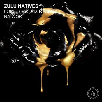 Zulu Natives Na Wok