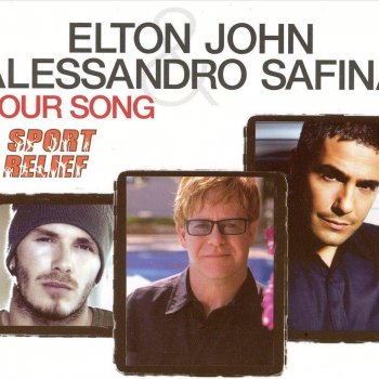 Elton John feat. Alessandro Safina Your Song