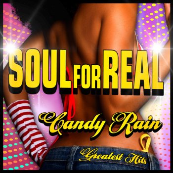 Soul for Real Candy Rain (Instrumental For Djs & Clubs)