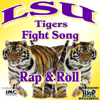 Hustleman LSU Tigers Fight Song Rap & Roll