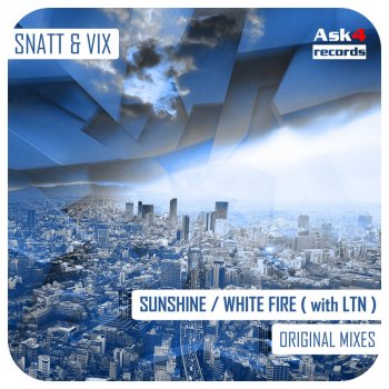 Snatt & Vix feat. LTN White Fire - Original Mix