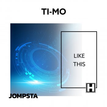 Ti-Mo Like This (Extended Mix)