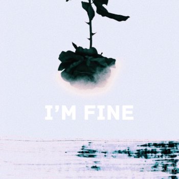 JMC I'm Fine
