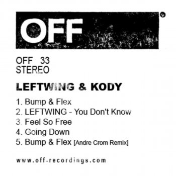 Leftwing & Kody Feel So Free