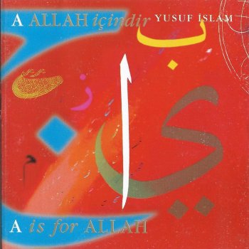 Yusuf Islam A Is for Allah