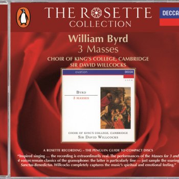 William Byrd, Choir of King's College, Cambridge & Sir David Willcocks Mass For Five Voices: Sanctus - Benedictus