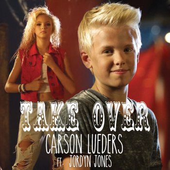 Carson Lueders & Jordyn Jones Take over (feat. Jordyn Jones)