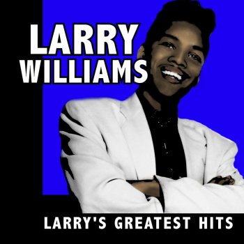 Larry Williams Dizzy Miss Lizzy (78 Version)