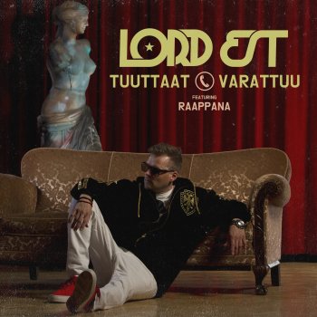 Lord Est Tuuttaat varattuu (feat. Raappana)