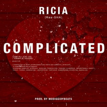 Ricia Complicated